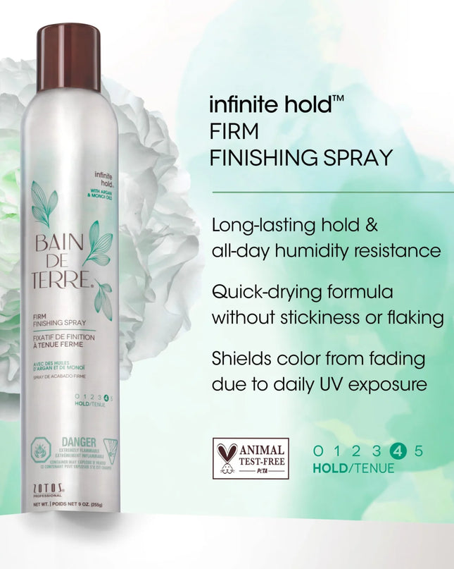 Bain de Terre's Infinite Hold Firm Finishing Spray creates long lasting, firm hold without stickiness or flaking. Dries quickly and provides shine. Humidity resistant. Protects from thermal damage up to 450 °F. Lavishes hair in beautifying oils and lush botanical scents. Paraben-free. Color-safe. 50% VOC.