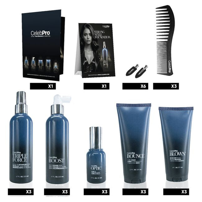 CelebPro Salon Intro Kit Includes:

(3) - CelebPro Blown Blowdry Balm - 6 fl. oz.
(3) - CelebPro Boost Volume Spray - 6.7 fl. oz.
(3) - CelebPro Bounce Curl Styling Cream - 6.7 fl. oz.
(3) - CelebPro Optic Shine Oil - 1.7 fl. oz.
(3) - CelebPro Triple Force Leave-In Detangling Spray - 6.7 fl. oz.