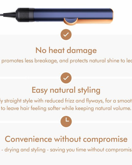 Straighten as you dry. 2x the shine.¹
Faster styling using only air. No heat damage.⁴
Faster styling³ – straightens as it dries.