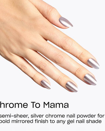 OPI - Chrome Effects Mirror-Shine Nail Powder | Chrome to Mama