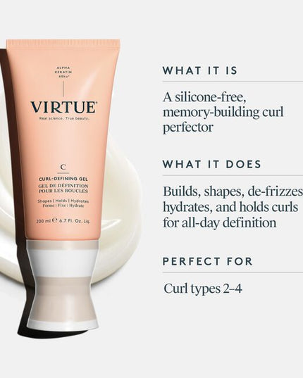Virtue® Curl-Defining Gel is a memory-building curl perfector with the strength of a traditional gel definer but none of the slick, crunchy side effects. Sheer and smooth, it glides through hair to build, shape, de-frizz, and hold the curls you have––and the ones you never knew existed.