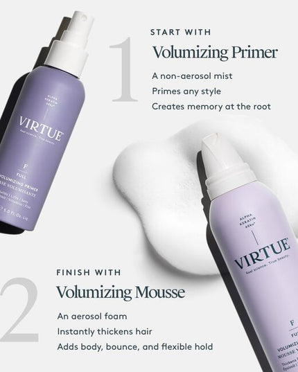 Virtue® Volumizing Mousse instantly thickens hair, adds body, bounce, and flexible hold for a long-lasting style. Combining the reparative power of our signature Alpha Keratin 60ku® with powerful supporting ingredients. This lightweight mousse goes above and beyond volume by adding strength and shine. No sticky residue, no crunchy finish. Just volume that lasts.