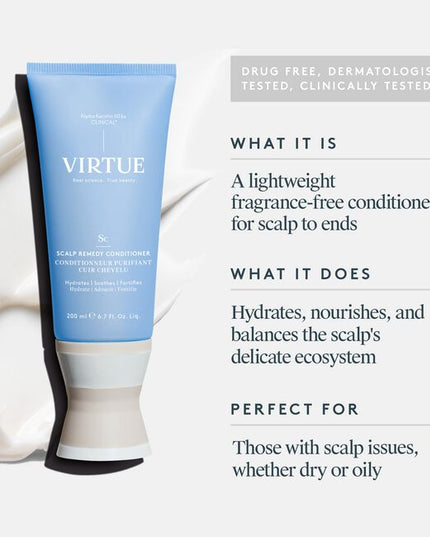  Virtue® Scalp Remedy Conditioner hydrates and nourishes from roots to ends while balancing the scalp’s delicate ecosystem so hair grows stronger and healthier. 