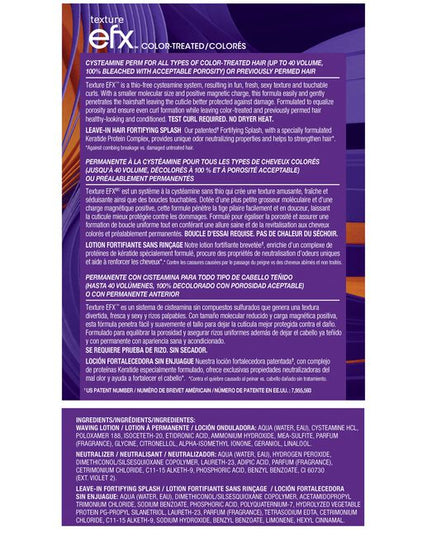 Texture EFX Cysteamine Perm for Color-Treated or Previously Permed Hair is a patented thio-free, damage-free, cysteamine system. With a smaller molecular size and positive magnetic charge, this formula easily and gently penetrates the hairshaft leaving the cuticle damage-free. Creates beautiful texture and soft curls while leaving the hair healthier and better conditioned. Produces damage-free results so hair feels as good as it did before perming. Contains a Fortifying Splash to neutralize perm odor. 