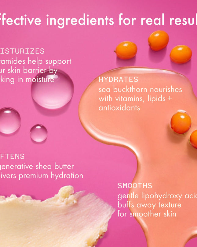 A rich, whipped body butter with moisturizing ceramides that’s clinically proven* to maintain hydration up to 48 hours for softer, smoother skin.