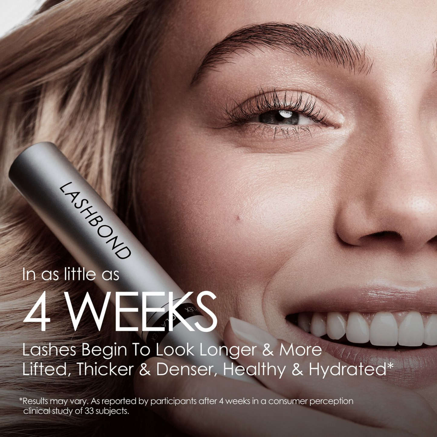 A clear, lightweight lash serum for the look of longer, thicker, healthier lashes in as little as 4 weeks. Lashes look longer & more lifted. Lashes look thicker & denser. Lashes look healthy & hydrated. Supports lash growth. Improves lash retention. Supports lash repair and hydration. .15fl oz of LashBond = 90 Day Supply